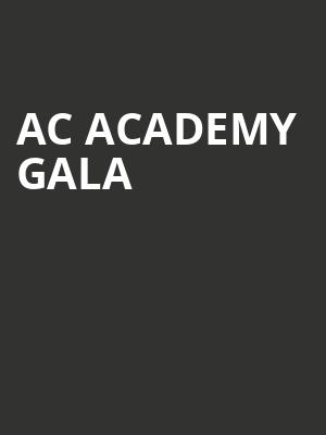 AC ACADEMY GALA at Royal Albert Hall